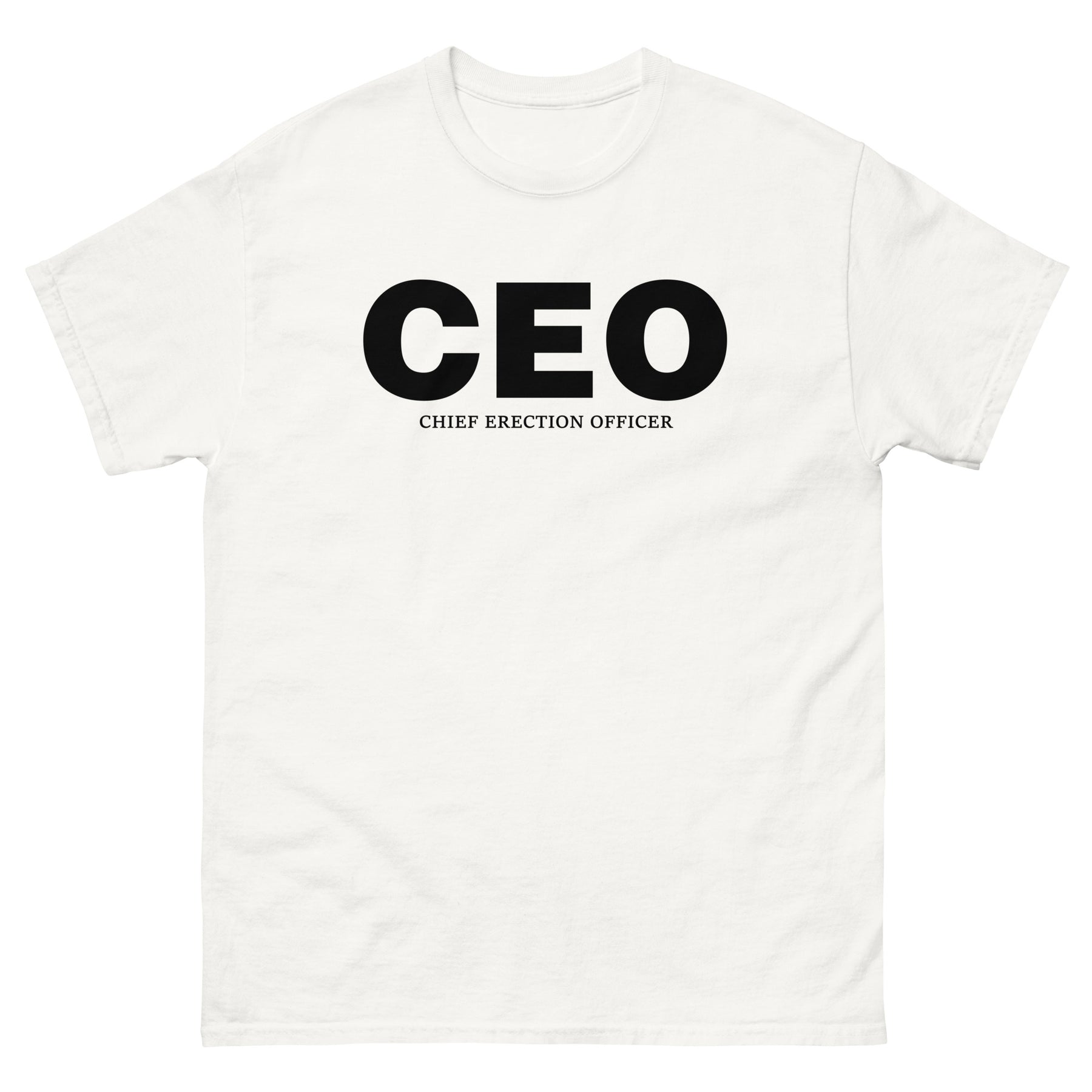 CEO chief erection officer funny tshirt for office